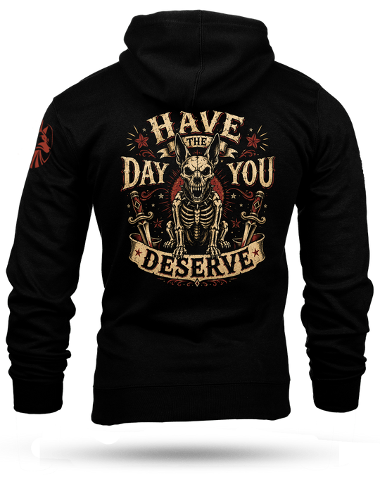 Day You Deserve Heavyweight Hoodie