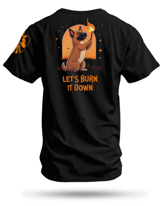 Burn It Down Shirt