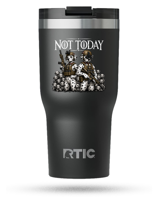 Not Today 30 oz Tumbler
