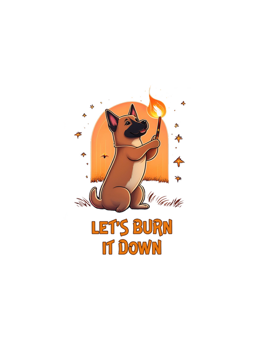 Burn It Down Sticker