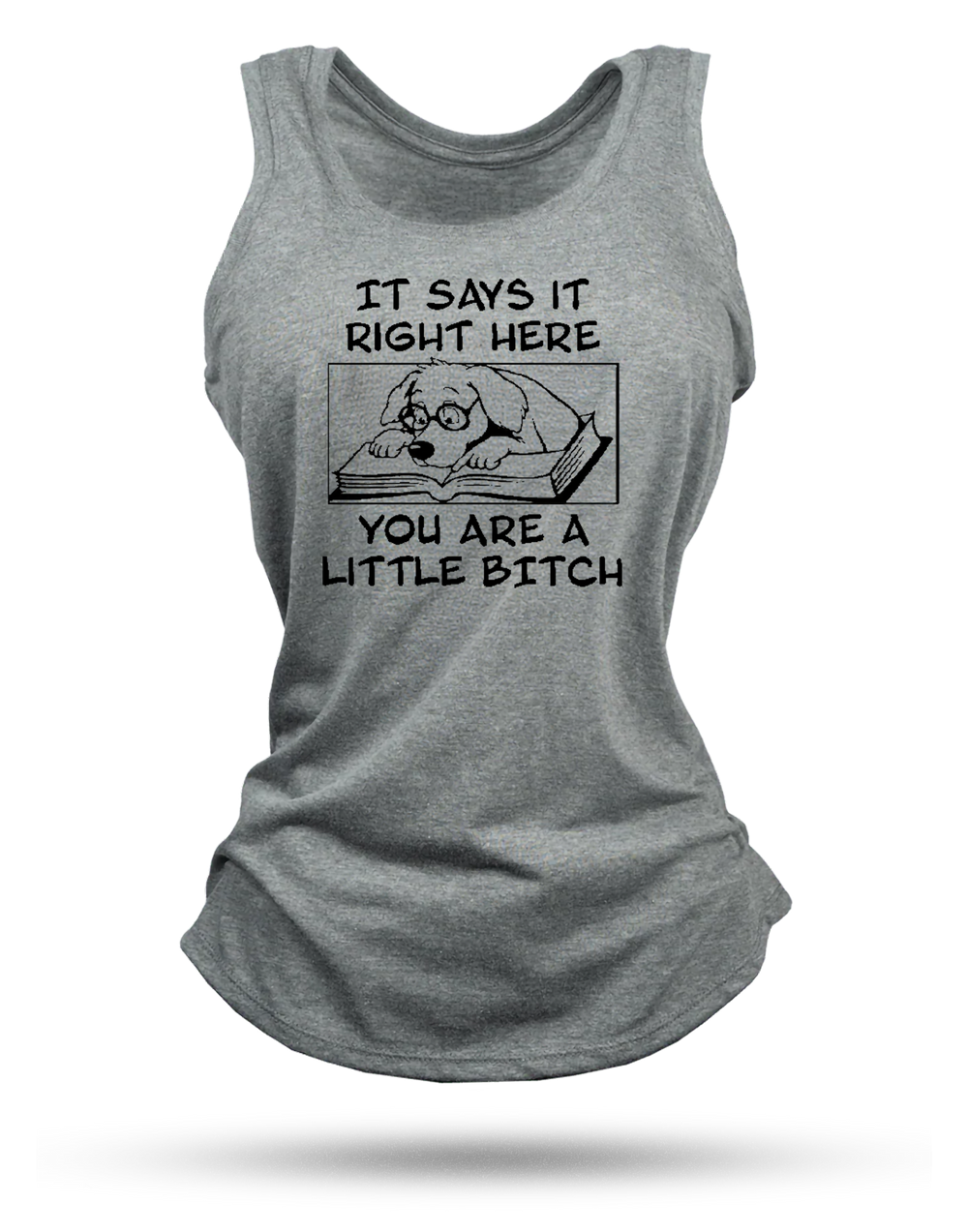 Little Bitch Racerback Tank