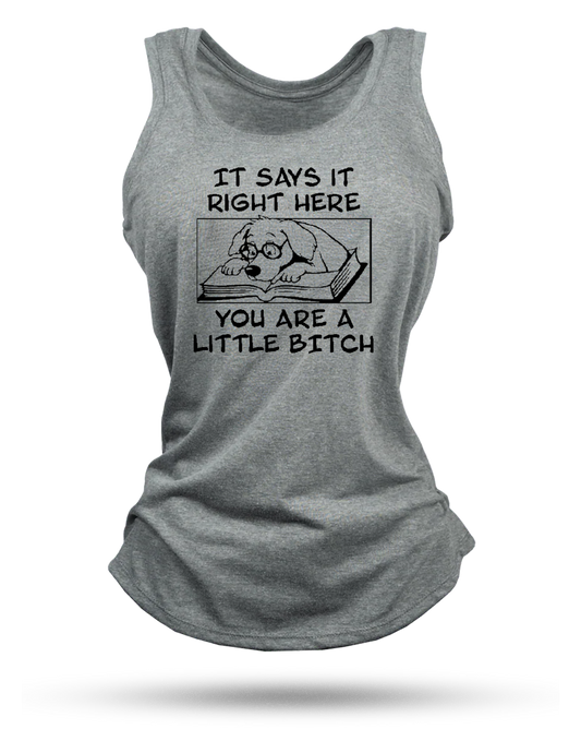 Little Bitch Racerback Tank
