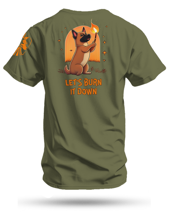 Burn It Down Shirt