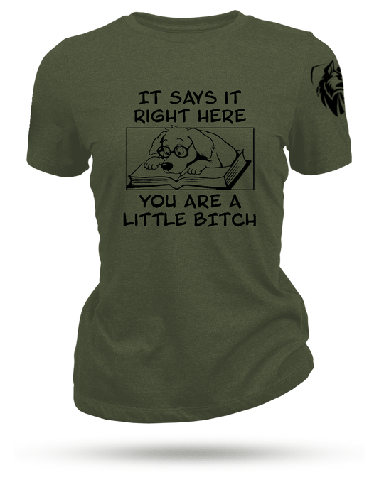 Little Bitch Women's T-Shirt