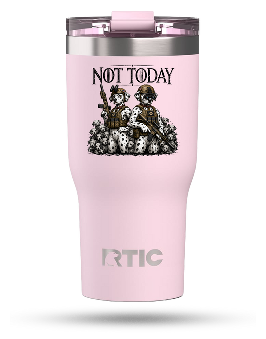 Not Today 30 oz Tumbler