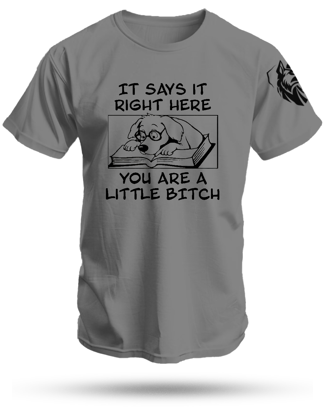 Little Bitch Shirt
