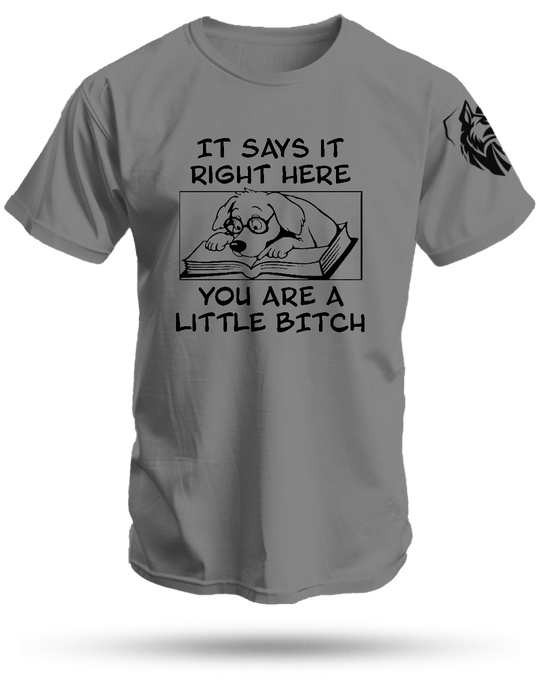 Little Bitch Shirt