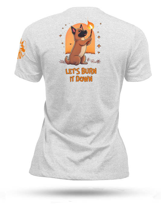 Burn It Down Women's T-Shirt