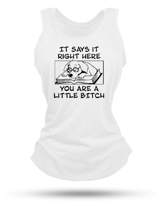 Little Bitch Racerback Tank
