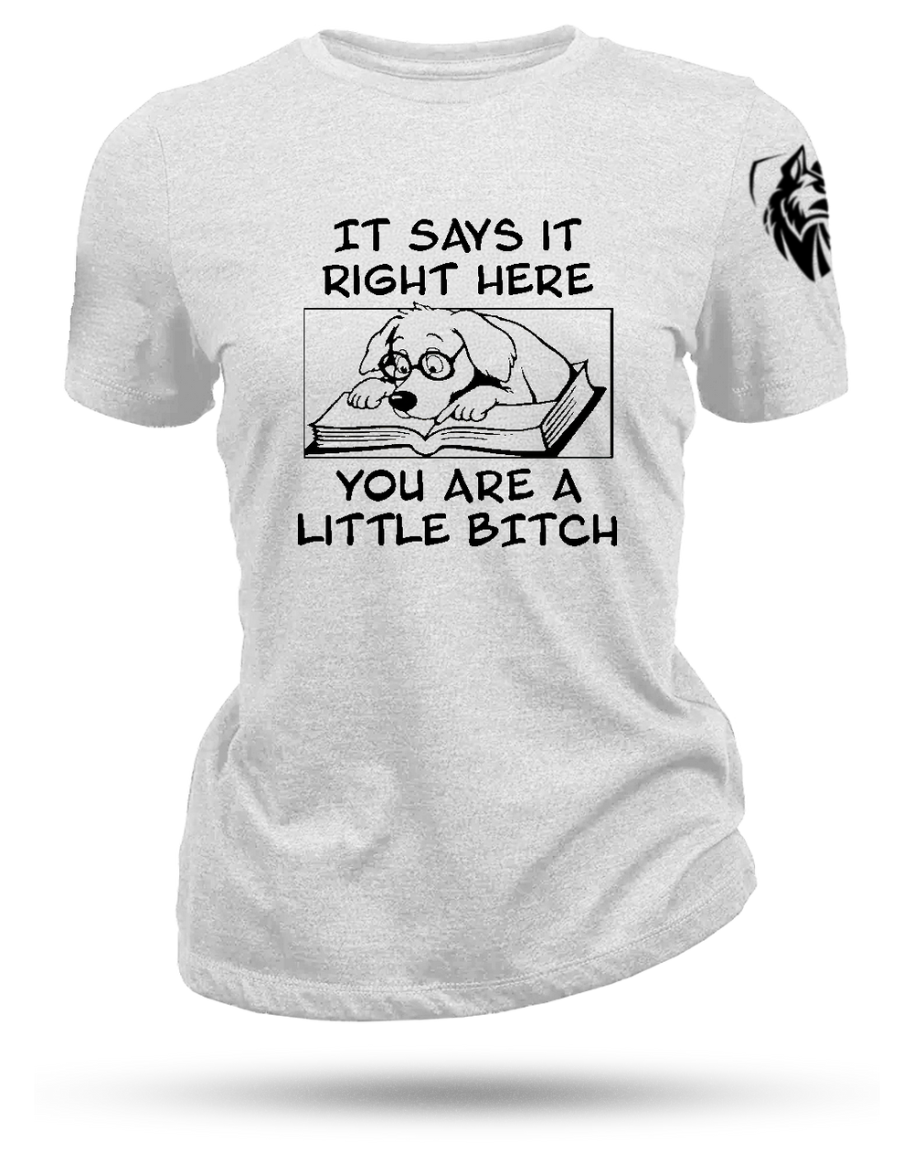 Little Bitch Women's T-Shirt