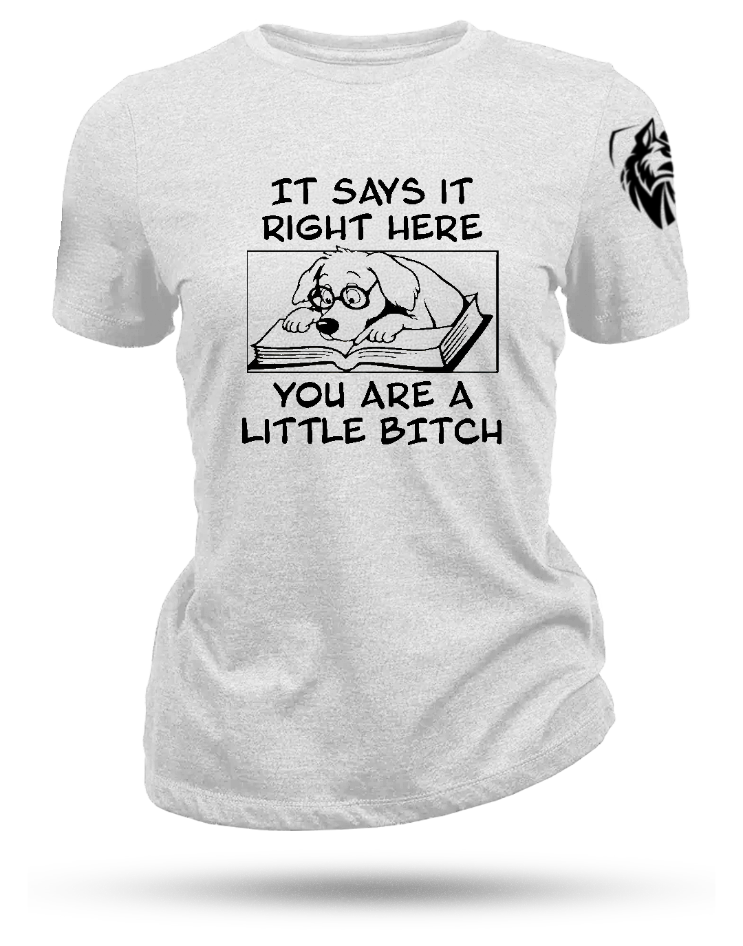Little Bitch Women's T-Shirt