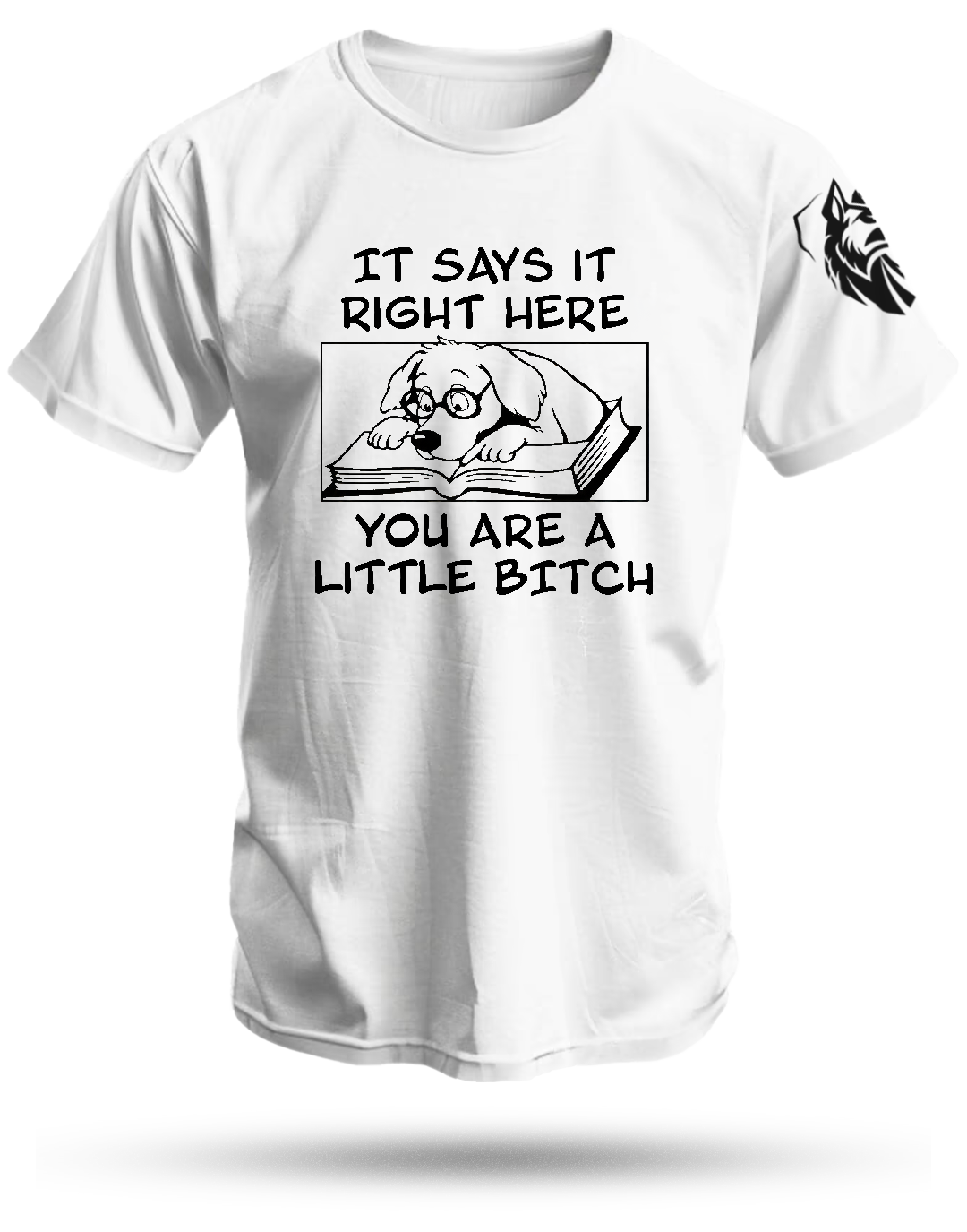 Little Bitch Shirt